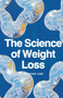 The New Science of Weight Loss