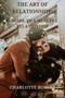 The Art of Relationship : A Guide to a Healthy Relationship