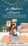 A Mother's Promise : A Letter to My Unborn Child on the Challenges and Joys of Parenting