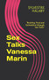 Sex Talks Vanessa Marin : Building Trust and Connection through Sex Talks