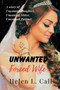 Unwanted Forced Wife : A story of Unwanted Daughter, Unwanted Sister, Unwanted Partner