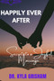 Happily Ever After : Secrets to a Joyful Marriage
