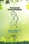 The Expectant Parenting Handbook : Expert Advice And Practical Tips
