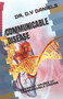 COMMUNICABLE DISEASE : DIFFERENT CAUSES OF COMMUNICABLE DISEASE