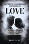 Desperate Madness and Hopeless for Love : A Supernatural Love Story that Never Dies