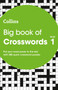 Big Book of Crosswords 1 : 300 Quick Crossword Puzzles by Collins Puzzles - Paperback