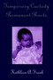 Temporary Custody Permanent Roots