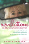 Revelations in the Rearview Mirror : Reflections and Inspirations of a Late-Blooming Mother