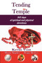 Tending the Temple : 365 Days of Spiritual and Physical Devotions