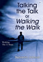 Talking the Talk or Walking the Walk : Working the 12 Steps