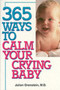 365 Ways to Calm Your Crying Baby