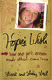 Hope's Wish : How One Girl's Dream Made Others' Come True
