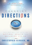 Changing Directions : Navigating The Path To Optimal Health And Balanced Living