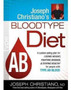 Joseph Christiano'S Bloodtype Diet Ab