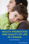 Health Promotion and Quality of Life in Canada : Essential Readings