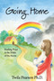 Going Home : Finding Peace in the Midst of the Storm