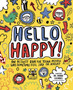 Hello Happy! Mindful Kids : An activity book for children who sometimes feel sad or angry. by Stephanie Clarkson - Paperback