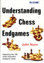 Understanding Chess Endgames by John Nunn - Paperback