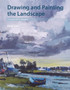 Drawing and Painting the Landscape : A course of 50 lessons by Philip Tyler - Paperback