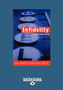 Infidelity: A Survival Guide : A Survival Guide
