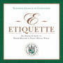 E-Etiquette : The Definitive Guide to Proper Manners in Today's Digital World