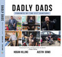DADLY Dads : Parent of the 21st Century