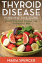 Thyroid Symptoms : Dieting to Treat the Over or Underactive Thyroid