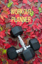 Workout Planner : Daily Food and Exercise Journal-Losse weight men-Weight tracker journal-Healthy living planner-Workout gifts men
