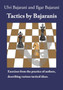 Tactics by Bajaranis : Exercises from the practice of authors, describing various tactical ideas. by Ilgar Bajarani - Paperback
