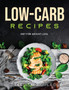 Low-Carb Recipes : Diet for Weight Loss