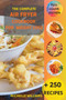 The Complete Air Fryer Cookbook for Weight Loss : +250 Easy & Healthy original recipes. Low-carb recipes to quick weight loss for the air fryer.