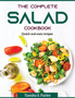 The Complete Salad Cookbook : Quick and easy recipes