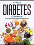 Type 2 Diabetes Cookbook : Quick and Easy Diabetic Friendly Recipes