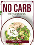 No Carb Diet Cookbook : For weight loss