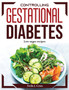 Controlling Gestational Diabetes : Low sugar recipes