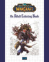 World of Warcraft: An Adult Coloring Book by Blizzard Entertainment - Paperback