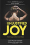 Unjustified Joy : Faith, hope and chronic illness
