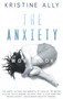 The Anxiety Workbook : The Habits, Actions, and Mindsets to Clean Up the Mental Clutter That's Holding You Back. How to Stop Worrying, Relieve Anxiety, Eliminate Negative Thinking. : 1