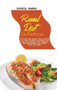 Renal Diet Guidebook : Follow The Super Easy Guide to Stop Kidney Disease and Avoid Dialysis with Sim-ple and Mouthwatering Renal Diet Recipes
