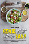 Renal Diet Made Easy : Easy, Tasty and Healthy Renal Diet Recipes to Improve Your Kidneys Function and Live a Better Life