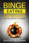 Binge Eating Disorder : Food Addiction and Its Treatment