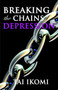 Breaking the Chains of Depression
