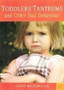 Toddlers' Tantrums and Other Bad Behaviour