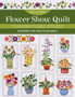 Flower Show Quilt : Charming Fusible Applique; Embellish with Hand Embroidery by Erica Kaprow - Paperback