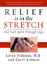 Relief is in the Stretch : End Back Pain Through Yoga