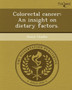 Colorectal Cancer: An Insight on Dietary Factors