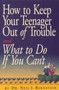 How to Keep Your Teenager out of Ttrouble