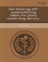 Fast Dissolving Self-Nanoemulsifying Tablets for Poorly Soluble Drug Delivery