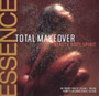 "Essence" : Total Makeover - Beauty, Body, Spirit
