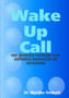 Wake Up Call Wake Up Call